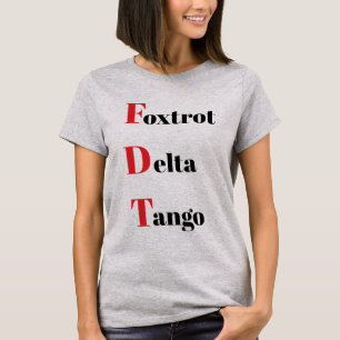 Foxtrot Delta Tango T-Shirt