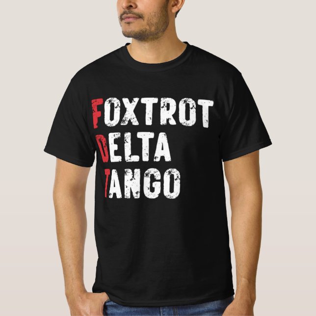 Foxtrot Delta Tango T Shirt (Framsida)