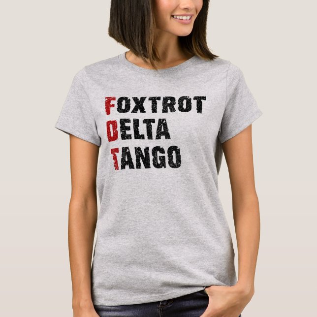 Foxtrot Delta Tango T Shirt (Framsida)