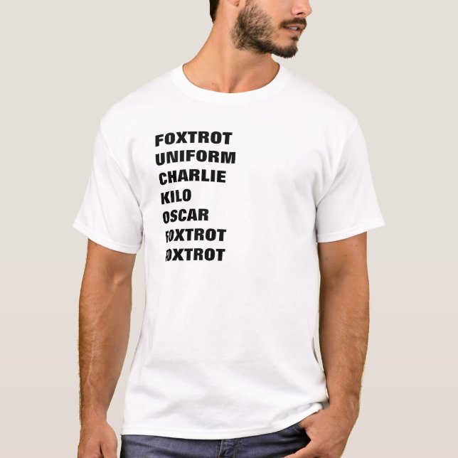 FOXTROT ENHETLIGA CHARLIE SOM KILOEN OSCAR FOXTROT TEE (Framsida)