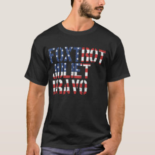 Foxtrot Juliet Bravo American Flagga T Shirt