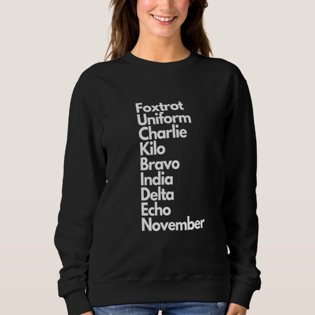 Foxtrot Uniform Charlie Kilo Bravo India Delta Ech T Shirt (Framsida)