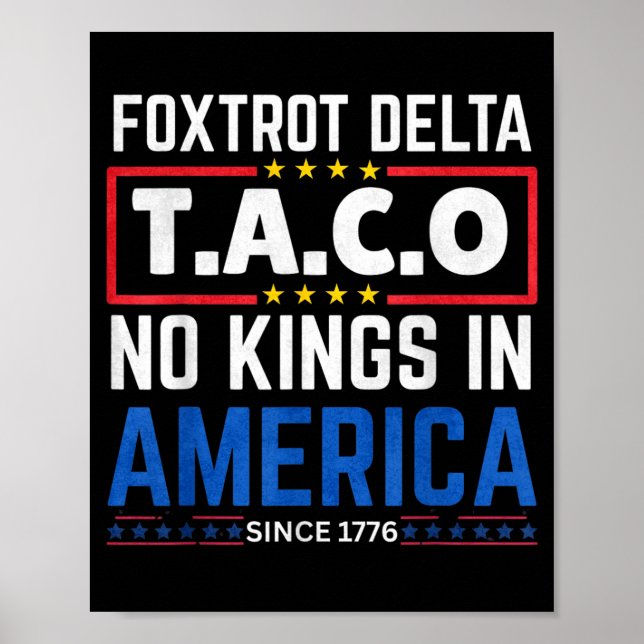 Foxtrots Delta Taco King I Amerika Sedan 1776 4:e Poster (Framsidan)