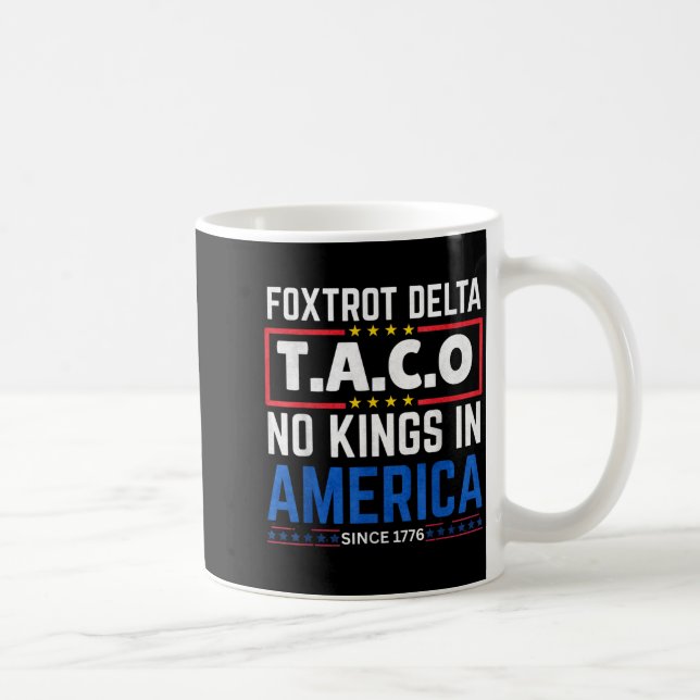 Foxtrots Delta Taco King I Amerika Sedan 1776 4e Kaffemugg (Höger)