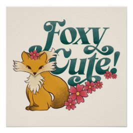 Foxy Cute med Flowers Perfect Poster