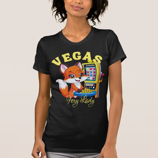 Foxy Dam spelar kasinoplats Maskin i Las Vegas T Shirt (Framsida)