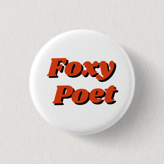 "Foxy Poet" Button Knapp (Framsida)