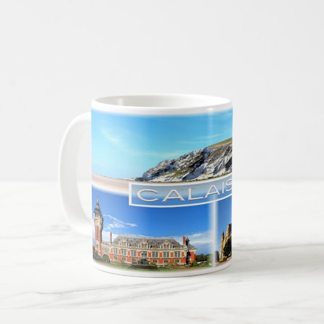 FR Calais - Cap Blanc Nez - Hotel de Ville - Kaffemugg (Framsida vänster)