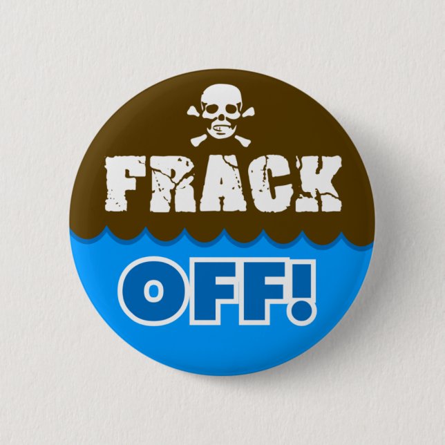 FRACK AV! - fracking/förorening/aktivist/protest Knapp (Framsida)