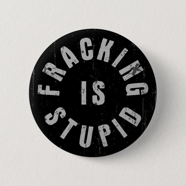 Fracking är dum knapp (Framsida)