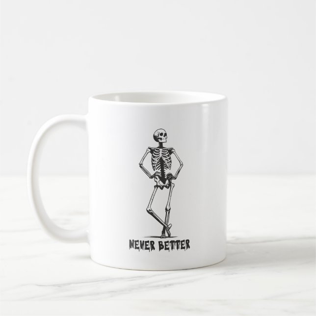 Fräckt skelett "Aldrig Bättre" Kaffemugg (Vänster)