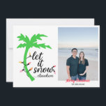 Fräckt Tropical Beach-julljokertecken för foto-Hel Julkort<br><div class="desc">Skicka varmt önskemål den här julhelgen med de roliga tropiska julkorten. De här korten läser "låt det snöa..någon annanstans" med en ljusgrafik från handflatan träd och ett strängljus. Lägg till ditt eget foto och namn.</div>