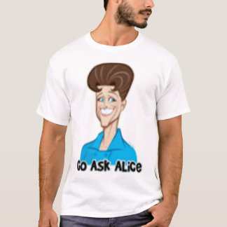 Fråga Alice32 T Shirt