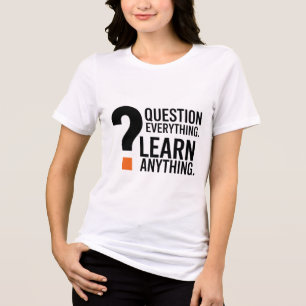 Fråga allt, lär dig allt - tankeprogram t shirt