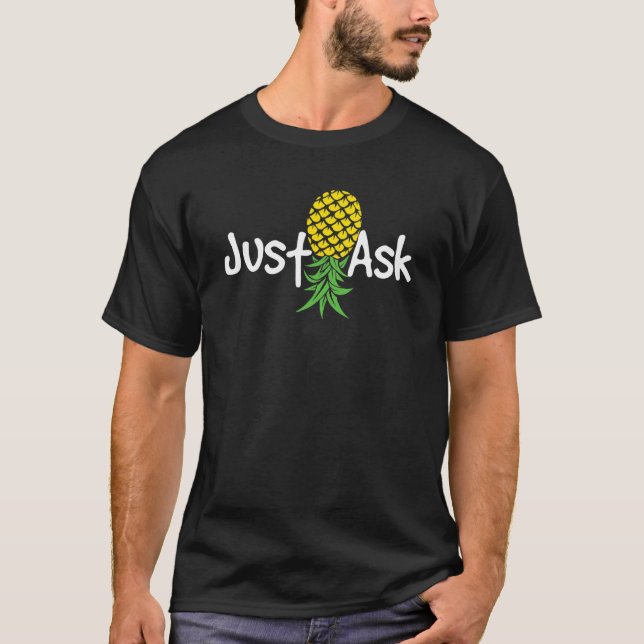 Fråga bara upp och ned om byte av ananas t shirt (Framsida)