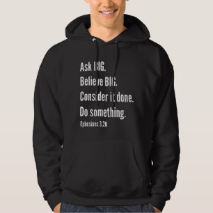 Fråga Big Ephesian 3:20 WhiteText Hoodie