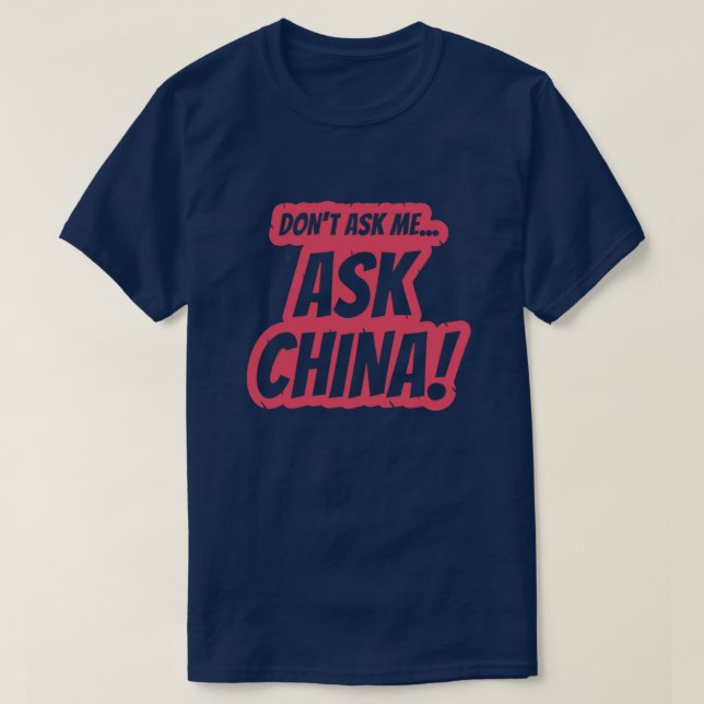 Fråga China T Shirt (Design framsida)