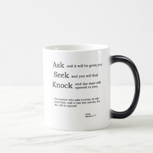 Fråga den sökandenknackningMatthew 7:7 NIV Magisk Mugg
