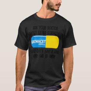 Fråga din Doktor om Extra Styrketillväxt för T Shirt