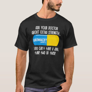 Fråga din Doktor om Extra Styrketillväxt för T Shirt