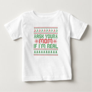 Fråga din Mamma om jag är en riktigt fin jultomte T Shirt
