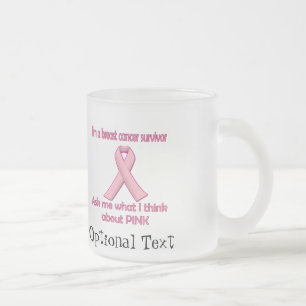 Fråga en bröstcancer överlevande om rosa! frostad glasmugg