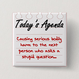 Fråga inte dumt ifrågasätter knapp