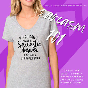 Fråga inte en stum fråga T-Shirt