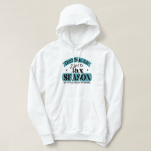 Fråga inte ens om jag kan betala skatt för beskatt hoodie