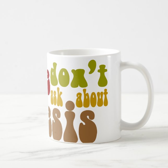 Fråga inte om teet kaffemugg (Höger)