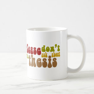 Fråga inte om teet kaffemugg
