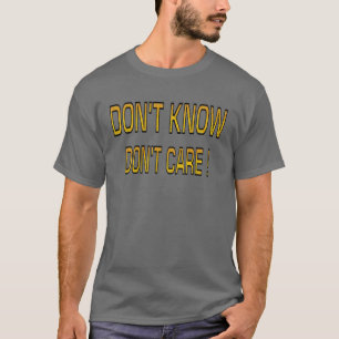 Fråga inte tee shirt
