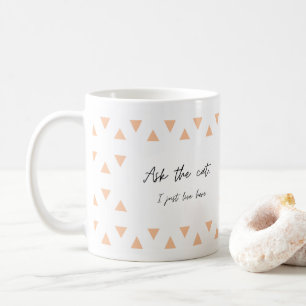 Fråga katten, jag bor bara här, roligt! kaffemugg