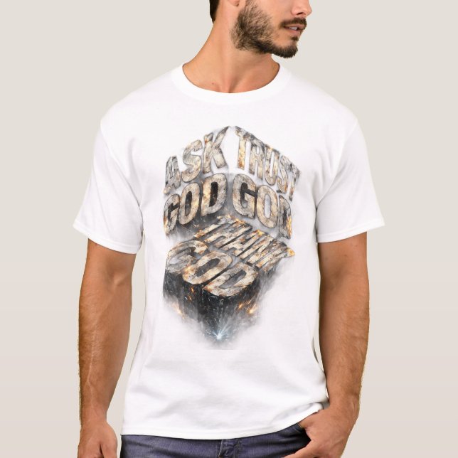 Fråga, Lita, Tack Gud – Metallic Faith T-Shirt (Framsida)