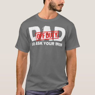 Fråga Mamma i pappa T Shirt