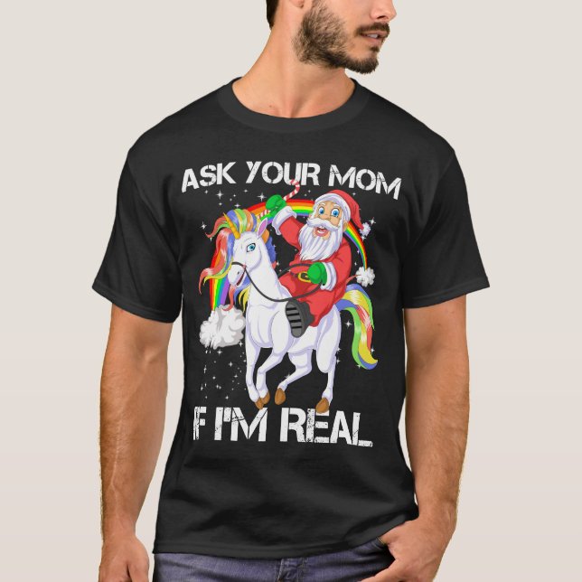 Fråga mamma om han är värd för Santa. T Shirt (Framsida)