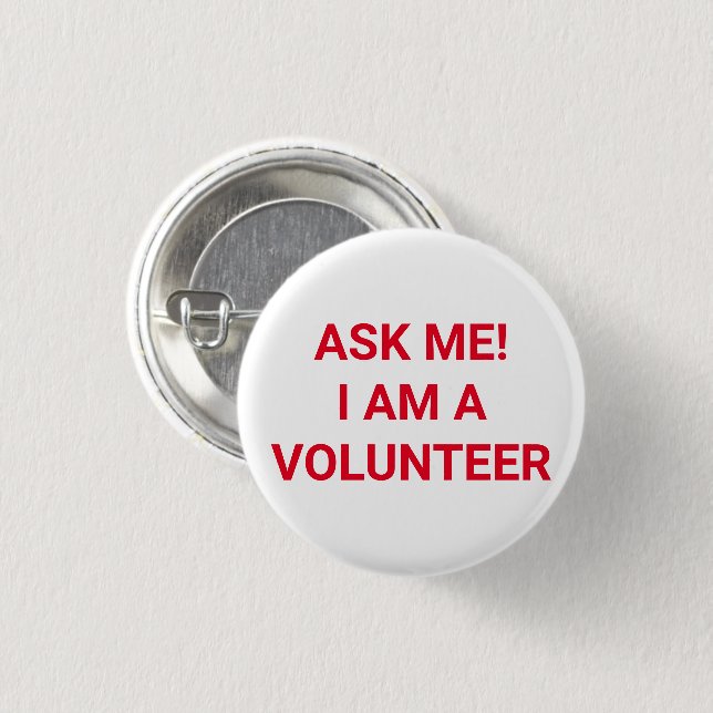 Fråga mig att jag är en knapp för Voluntered white (Framsida & baksida)