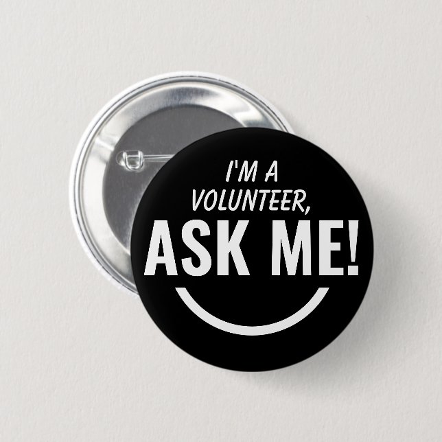 Fråga mig Black Volunteer Badge Pinback Knapp (Framsida & baksida)