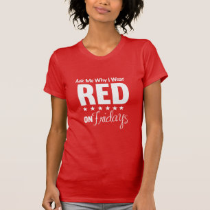 Fråga mig därför jag ha på sig rött t shirt