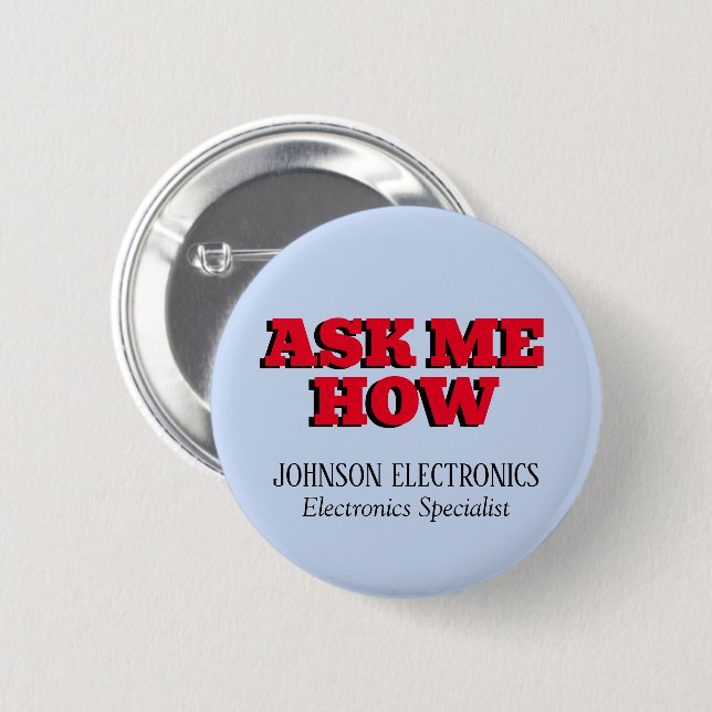 Fråga mig hur Anpassningsbar Corporate Branded Knapp (Framsida & baksida)