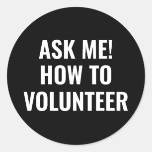 Fråga mig hur man gör med anpassningsbarna Volunte Runt Klistermärke