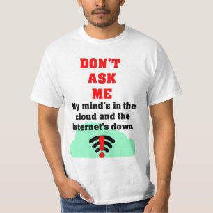 Fråga mig inte Internet T Shirt