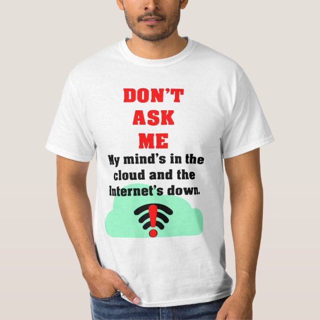 Fråga mig inte internt t shirt (Framsida)