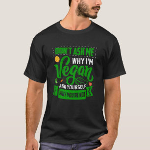 Fråga mig inte varför jag frågar dig själv varför t shirt