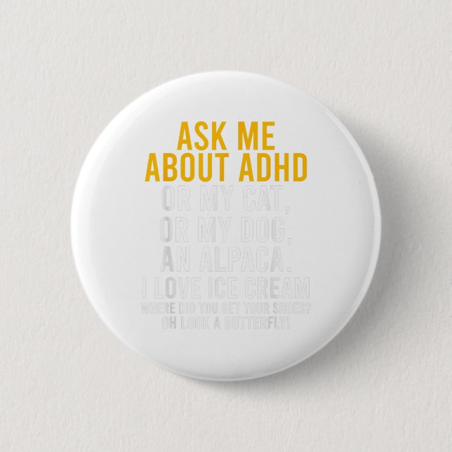 Fråga Mig Om Adhd Autism Psykisk Hälsa Medvetenhet Knapp (Framsida)