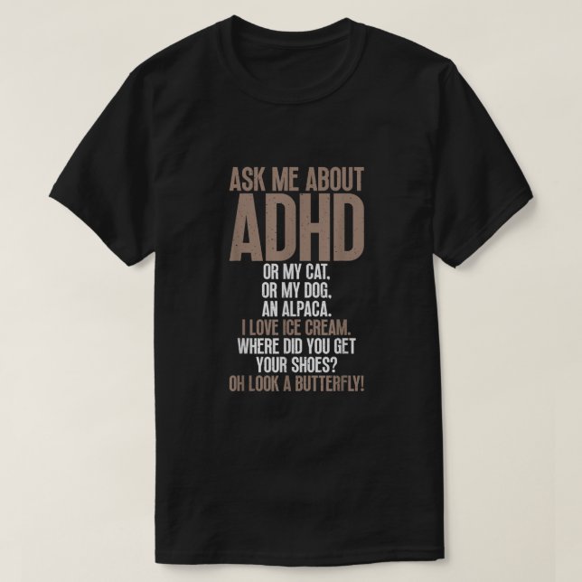 Fråga mig om ADHD Funny Autism Awareness för Menta T Shirt (Design framsida)