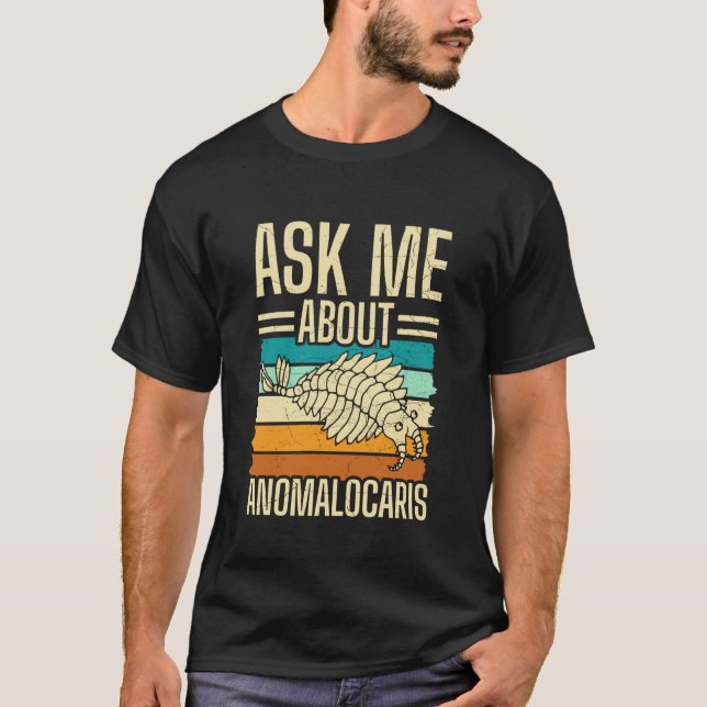 Fråga Mig Om Anomalocaris T Shirt (Framsida)