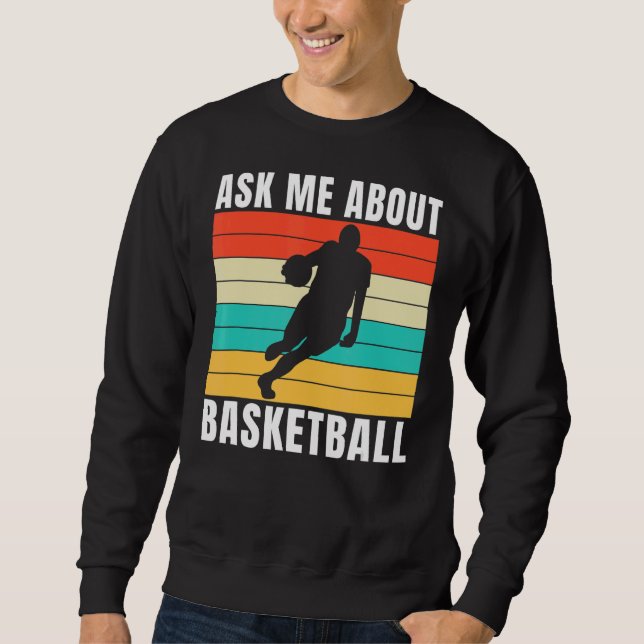Fråga mig om basketboll lång ärmad tröja (Framsida)
