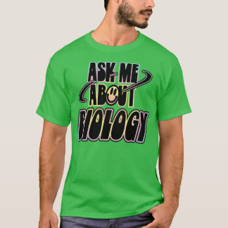 Fråga mig om biologi t shirt
