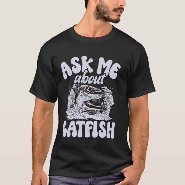 Fråga mig om Catfish T Shirt (Framsida)